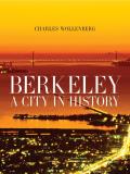 Berkeley: A City in History