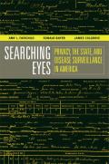 Searching Eyes: Privacy, the State, and Disease Surveillance in Americavolume 18