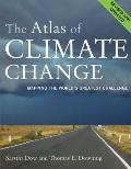 Atlas of Climate Change Mapping the Worlds Greatest Challenge