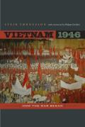 Vietnam 1946: How the War Began Volume 3