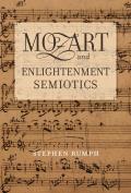 Mozart and Enlightenment Semiotics: Volume 14