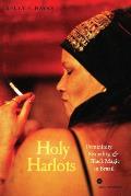 Holy Harlots: Femininity, Sexuality, and Black Magic in Brazil [With DVD]
