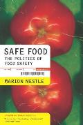 Safe Food: The Politics of Food Safety Volume 5