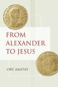 From Alexander to Jesus: Volume 52