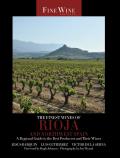 Finest Wines of Rioja & Northwest Spain A Regional Guide to the Best Producers & Their Wines