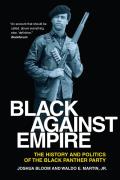 Black against Empire The History & Politics of the Black Panther Party