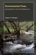 Environmental Flows: Saving Rivers in the Third Millennium Volume 4