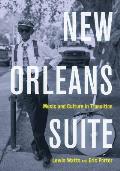 New Orleans Suite Music & Culture in Transition