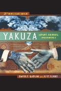 Yakuza Japans Criminal Underworld 25th Anniversary Edition