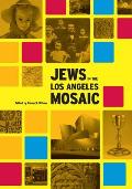 Jews in the Los Angeles Mosaic