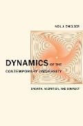 Dynamics of the Contemporary University: Growth, Accretion, and Conflict Volume 3