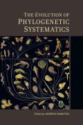 The Evolution of Phylogenetic Systematics: Volume 5