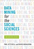 Data Mining for the Social Sciences: An Introduction