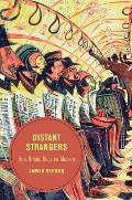 Distant Strangers: How Britain Became Modern Volume 9