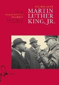 The Papers of Martin Luther King, Jr., Volume VII: To Save the Soul of America, January 1961-August 1962 Volume 7