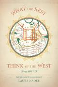 What the Rest Think of the West: Since 600 Ad