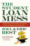 Student Loan Mess How Good Intentions Created A Trillion Dollar Problem