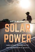 Solar Power: Innovation, Sustainability, and Environmental Justice