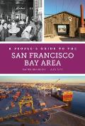A Peoples Guide to the San Francisco Bay Area Volume 3