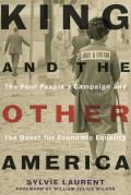 King and the Other America: The Poor People's Campaign and the Quest for Economic Equality