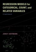 Regression Models For Categorical Count & Related Variables An Applied Approach