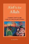 Alef Is for Allah: Childhood, Emotion, and Visual Culture in Islamic Societies
