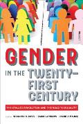 Gender in the Twenty-First Century: The Stalled Revolution and the Road to Equality