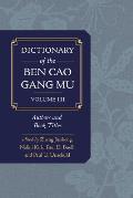 Dictionary of the Ben Cao Gang Mu, Volume 3: Persons and Literary Sources