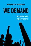 We Demand The University & Student Protests