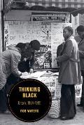 Thinking Black: Britain, 1964-1985 Volume 14