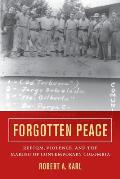 Forgotten Peace: Reform, Violence, and the Making of Contemporary Colombia Volume 3