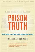 Prison Truth The Story of the San Quentin News
