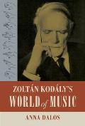 Zoltan Kodaly's World of Music: Volume 27