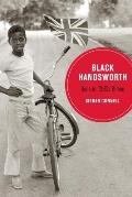 Black Handsworth: Race in 1980s Britain Volume 15