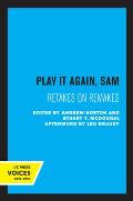 Play It Again, Sam: Retakes on Remakes