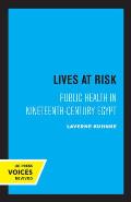 Lives at Risk: Public Health in Nineteenth-Century Egypt