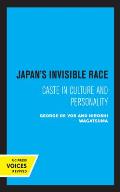 Japan's Invisible Race: Caste in Culture and Personality