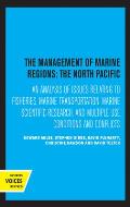 The Management of Marine Regions: The North Pacific