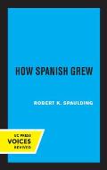 How Spanish Grew