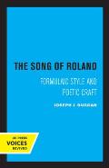 The Song of Roland: Formulaic Style and Poetic Craft Volume 6