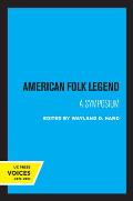 American Folk Legend: A Symposium