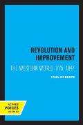 Revolution and Improvement: The Western World 1775-1847