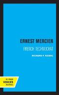 Ernest Mercier: French Technocrat