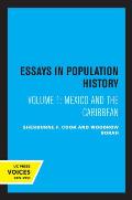 Essays in Population History, Volume One: Mexico and the Caribbean