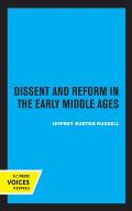 Dissent and Reform in the Early Middle Ages: Volume 1