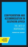Confrontation and Accommodation in Southern Africa: Volume 10