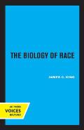 The Biology of Race, Revised Edition