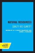 Natural Resources: Quality and Quantity