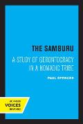 The Samburu: A Study of Gerontocracy in a Nomadic Tribe