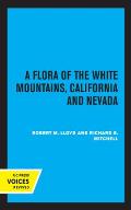A Flora of the White Mountains, California and Nevada
